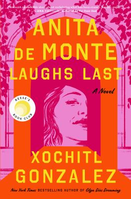 Anita de Monte laughs last : a novel Book cover