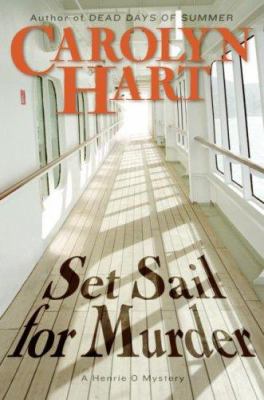 Set sail for murder : a Henrie O mystery Book cover